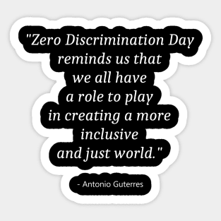 Quote About Zero Discrimination Day Sticker